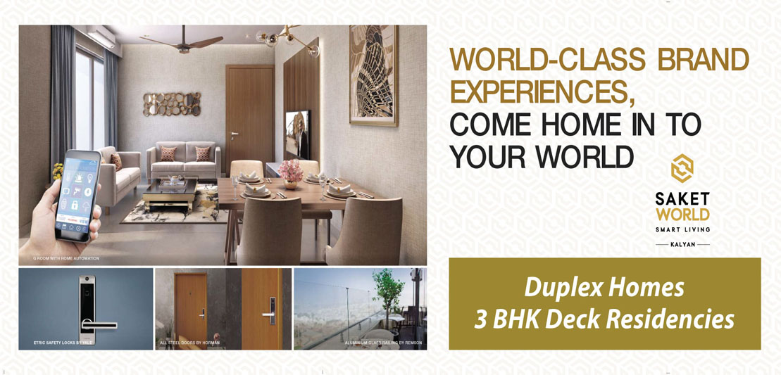 Saket World Offers 3 BHK & Launching Duplex Homes In Kalyan